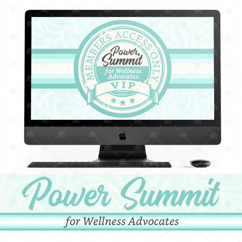 Power Summit For Wellness Advocates